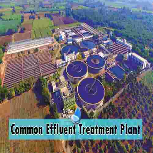 Common Effluent Treatment Plant - Netsol Water - Waste Management Equipment